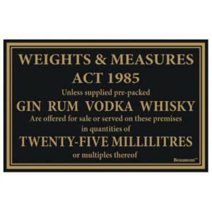 Beaumont 25ml Spirits Weights and Measures Sign
