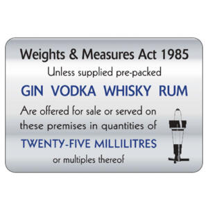 25ml Weights and Measures Act Sign - Silver